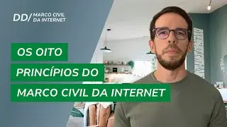 8 Princ&iacute;pios do Marco Civil da Internet