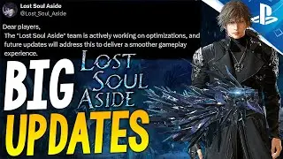 HUGE Lost Soul Aside UPDATES - BIG Patches Coming, Free Demo OUT NOW + More News!