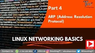 Linux Networking Basics Part 4 | ARP | Address Resolution Protocol | @TekcoTechTutorials @LinuxKing