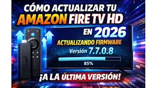 ✅ UPDATE your Amazon Fire TV HD in 2026 | Firmware 7.7.0.8 STEP BY STEP