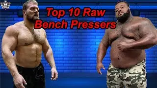 Top 10 Raw Bench Press World Records