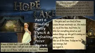 Hope Lake Part 6 Finding Emily Lynch & Defeating Peter Brawn