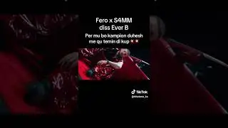 Fero x S4MM diss Ever B
