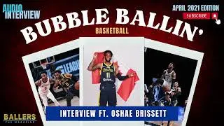 Oshae Brissett on Career at Syracuse, NBA Journey, Time w/ Indiana Pacers & More | Ballers Magazine