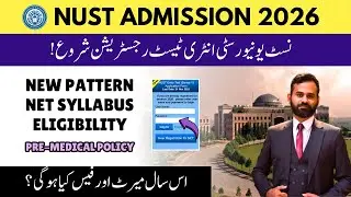 NUST University Admission 2026 Entry Test Registrations Open | NET Syllabus, Date & Fee Structure