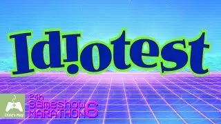 Idiotest - 24-Hour Game Show Marathon 6