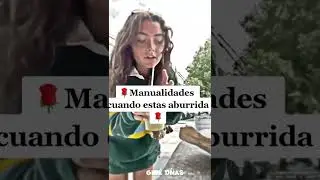 🌹Manualidades cuando estas aburrida🌹