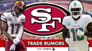 BLOCKBUSTER 49ers Trade Rumors On Terry McLaurin & Tyreek Hill | Do The 49ers Need To Upgrade WR?