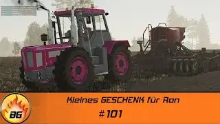 LS19 - Gemeinde Rade #101 | Kleines GESCHENK f&uuml;r Ron | FS19 | Let's Play [HD]