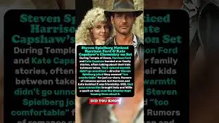 Harrison Ford & Kate Capshaw: Too Close for Just Co-Stars?