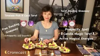 Make me Prosper Spell 🔮 Pick a Card Reading and Giveaway: Timeless Tarot⏰ Active Magic Tarot ✨