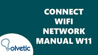 Connect WiFi Network Manually Windows 11 ✅✅