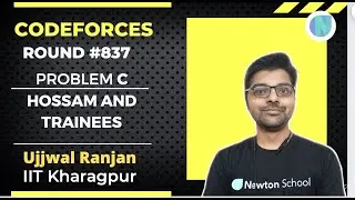 Codeforces Round #837 (Div. 2) | Problem C | Hossam and Trainees | Newton School