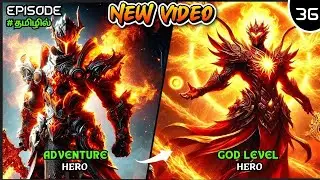 MERCENARY  KING HERO REBORN AS GOD | Most dangerous fighter *  😈 | EPISODE - 36 | தமிழில்
