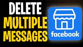How to Delete Multiple Messages on Facebook Marketplace (2026 Update!)