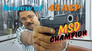 Review of MSD Champion .45 ACP Pistol