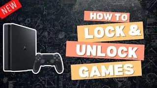 How To Lock & Unlock PS4 Games - Step by Step Guide for 2024#ps4