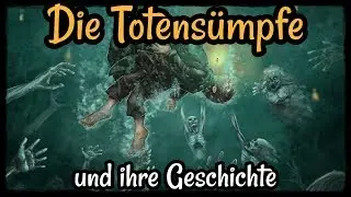 Die Totens&uuml;mpfe und ihre Geschichte - Herr der Ringe/Mittelerde Lore!