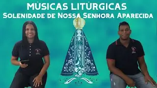 Solenidade de Nossa Senhora Aparecida - 12/10/2021