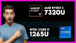 AMD Ryzen 3 7320U vs Intel Core i7 1265U Comparison