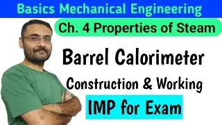 Barrel Calorimeter | Construction and working Principle | Properties of Steam | BME  | IMP