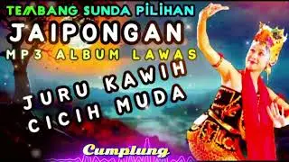 JAIPONGAN SUNDA // PULL ALBUM CICIH MUDA