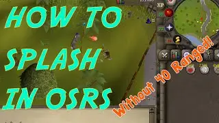 OSRS F2P AFK Splashing Guide without 40 Range - Easy 1m Mage XP per Day!