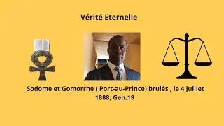 Sodome et Gomorrhe (Port-au-Prince et ..) brul&eacute;s, le 4 juillet 1888, sauf Madame Colot.