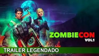 ZombieCON Vol  1 &brvbar; 2024 &brvbar; Trailer Legendado