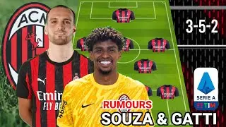 AC MILAN PREDICTED LINEUPS WITH HUGO SOUZA & GATTI &brvbar; 3-5-2 &brvbar; AC MILAN TRANSFER 2025 NEWS