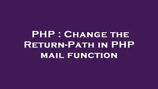 PHP : Change the Return-Path in PHP mail function