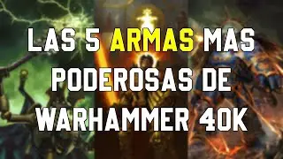 The 5 most powerful weapons in Warhammer 40k