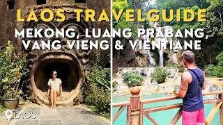 Laos Travelguide  🇱🇦 Mekong, Luang Prabang, Vang Vieng & Vientiane