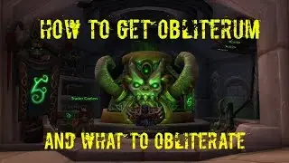 WoW Legion - HOW TO GET OBLITERUM and what professions to OBLITERATE!!