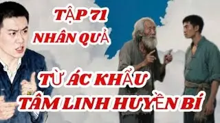 TAMLINHLAMSON _TẬP 71_TÂM LINH HUYỀN BÍ CHIA SẺ CHO MỌI NGƯỜI NGHE VỀ LUẬT NHÃN QUẢ TỪ ÁC KHẨU 