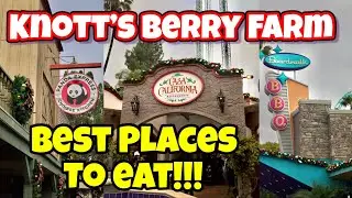 Best places to eat when at Knott’s Berry Farm in 2025|Biggest portion sizes, Best Bang for your buck