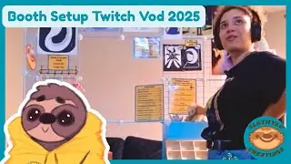 Artist Alley Booth Setup Twitch Vod 2025