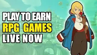 5 Play To Earn RPG Games Live Now
