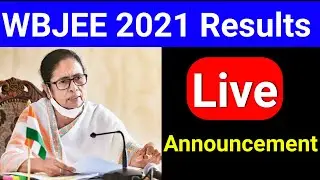 WBJEE 2021 Live Results Announcement | WBJEE 2021 Result