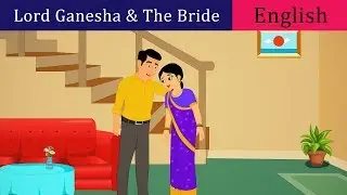 Lord Ganesha and the Bride Story in English | Lord Ganesha Stories For Kids | English Story