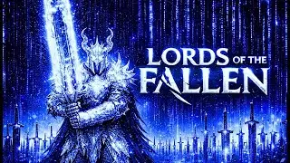 LIVE:🔴 LORDS OF THE FALLEN!🚨PS5 New Series Episode 6🚨