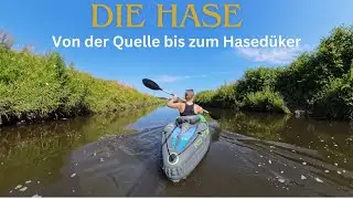 Die Hase: eine Flussreise, Teil 1: Von der Quelle bis zum Hasedüker