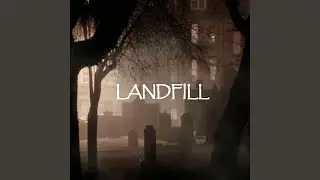 LANDFILL