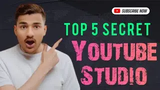 Youtube Studio 5 secret #2024