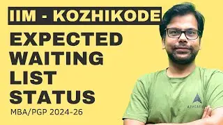 IIM Kozhikode PGP 2024-26 Waiting List Movement | Insights & Analysis