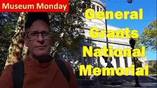 General Grant National Memorial - Museum Monday