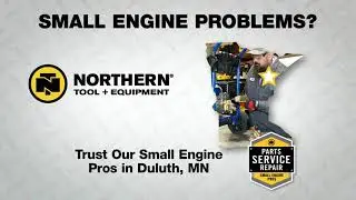 Small Engine Repair in Duluth, Minnesota at Northern Tool + Equipment