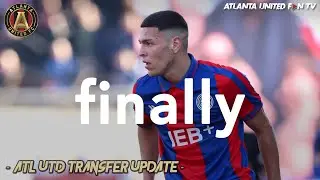 ATLANTA UNITED FINALLY GET THEIR MAN IN ELIAS BAEZ | ATL UTD FAN TV TRANSFER UPDATE
