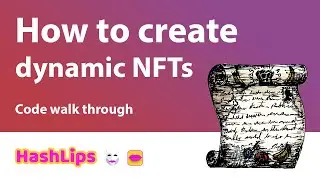 How to create dynamic NFTs (Code walk through)