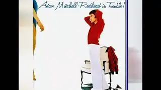 Adam Mitchell 🇨🇦 ~ French Waltz (1979)